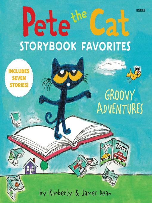 Title details for Pete the Cat Storybook Favorites: Groovy Adventures by James Dean - Wait list
